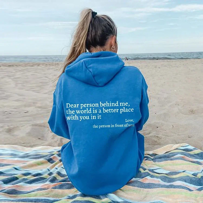 "Dear Person Behind Me" Hoodie